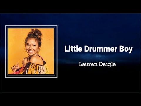 Little Drummer Boy by Lauren Daigle