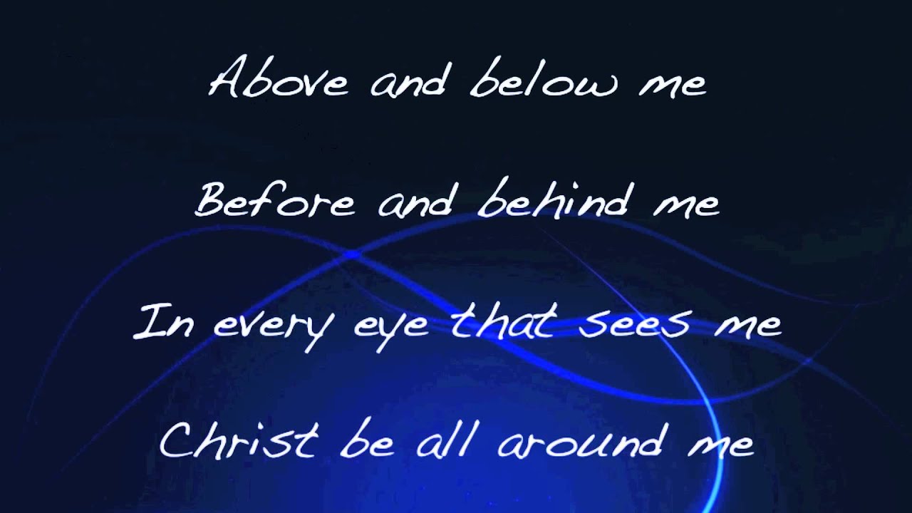 Christ Be All Around Me  by Leeland