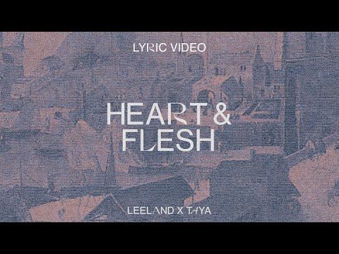 Heart and Flesh by Leeland