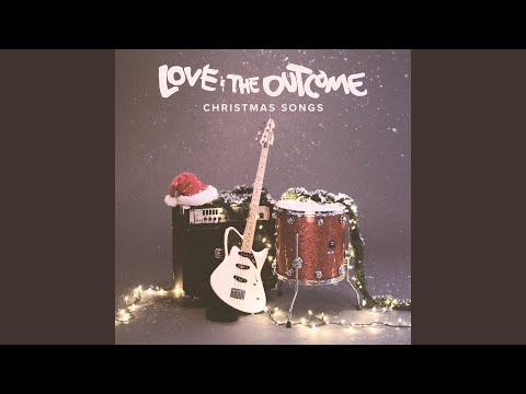 All I Want For Christmas For You by Love And The Outcome