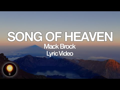 Song Of Heaven by Mack Brock