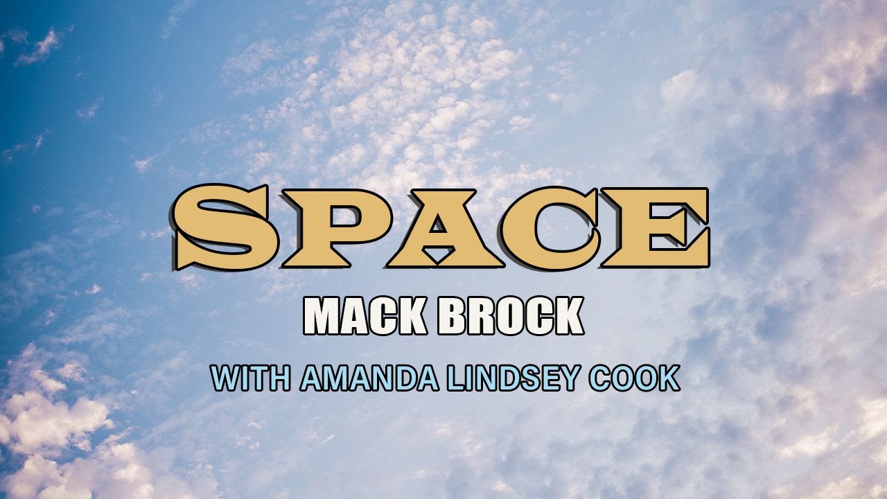 Space by Mack Brock