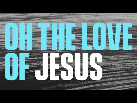 The Love Of Jesus by Mack Brock