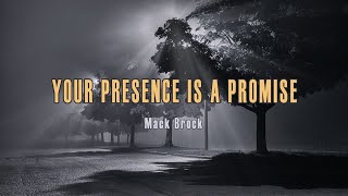 Your Presence Is A Promise