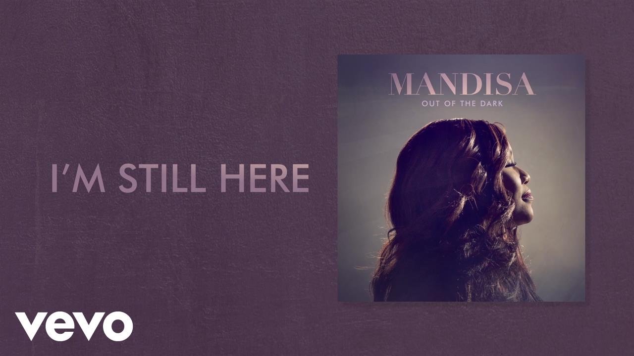 I'm Still Here by Mandisa