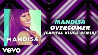 Overcomer (Capital Kings Remix) by Mandisa