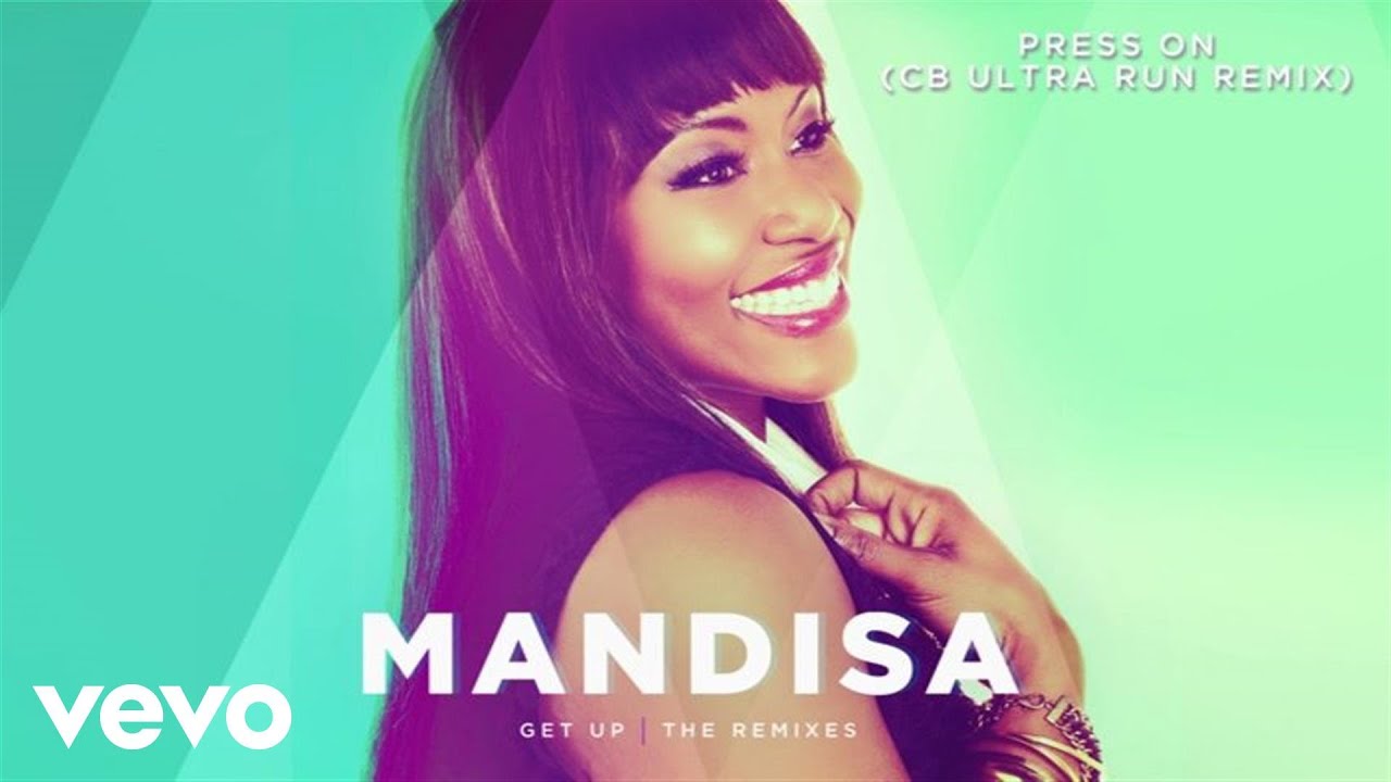 Press On (CB Ultra Run Remix) by Mandisa