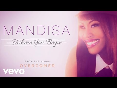 Where You Begin by Mandisa