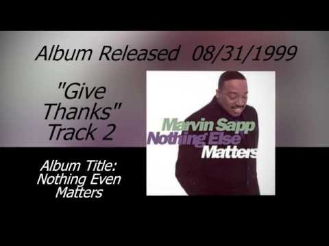 Give Thanks by Marvin Sapp