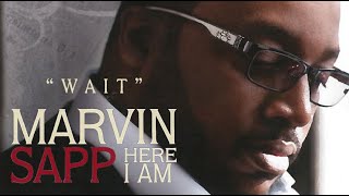 Wait by Marvin Sapp