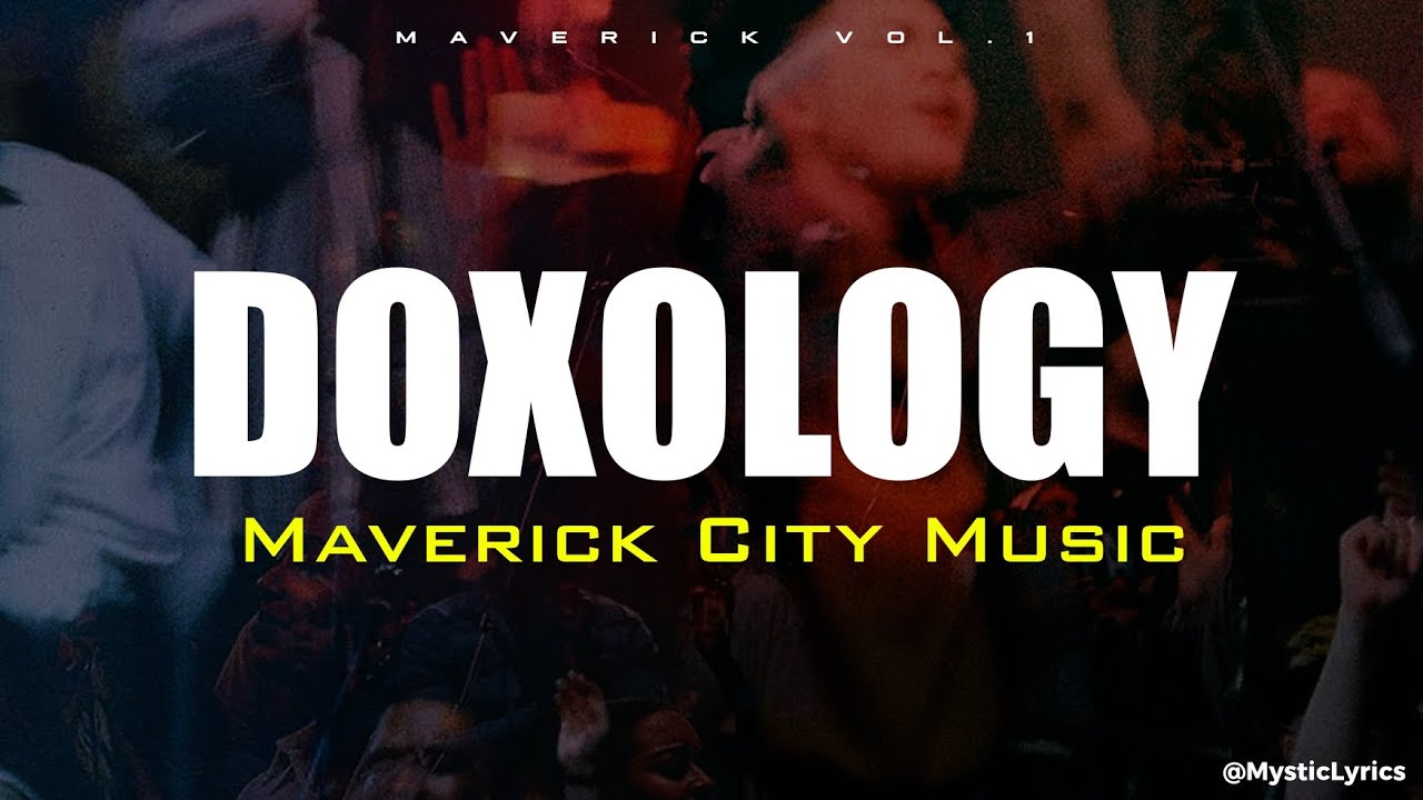 Doxology by Maverick City Music