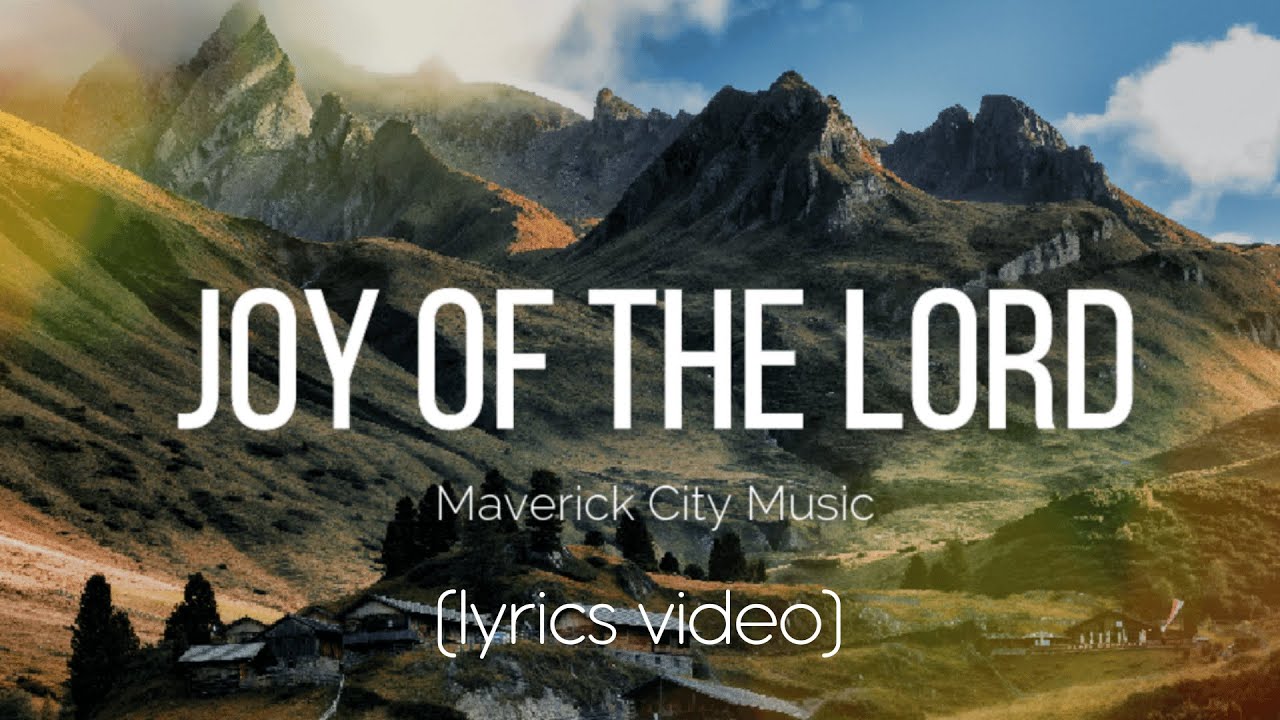 Joy Of The Lord by Maverick City Music