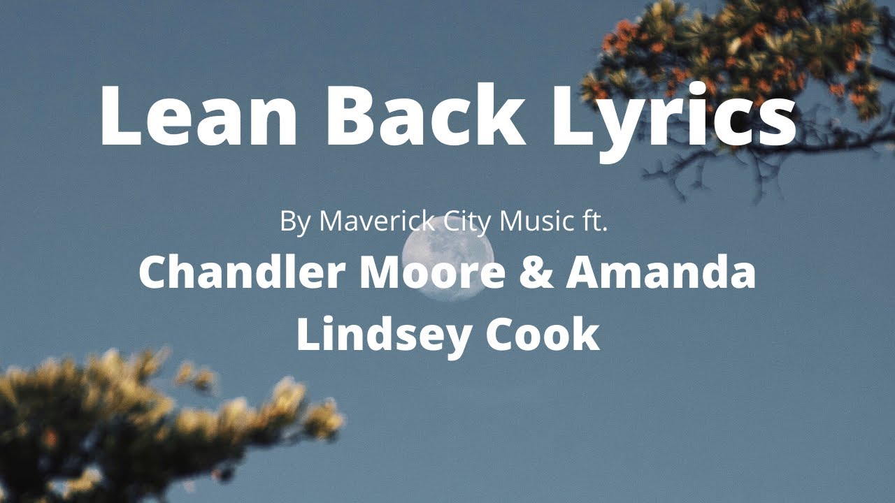 Lean Back by Maverick City Music