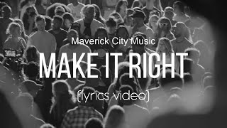 Make It Right