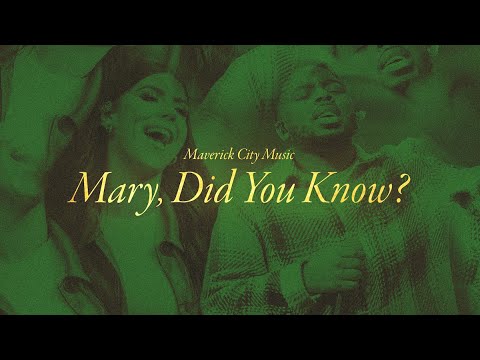 Mary Did You Know? (Radio Version) by Maverick City Music