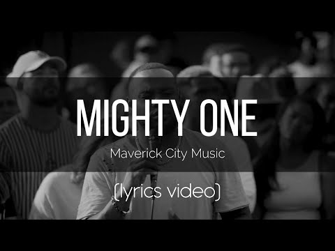 Mighty One by Maverick City Music