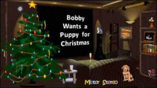 Bobby Wants A Puppy Dog For Christmas