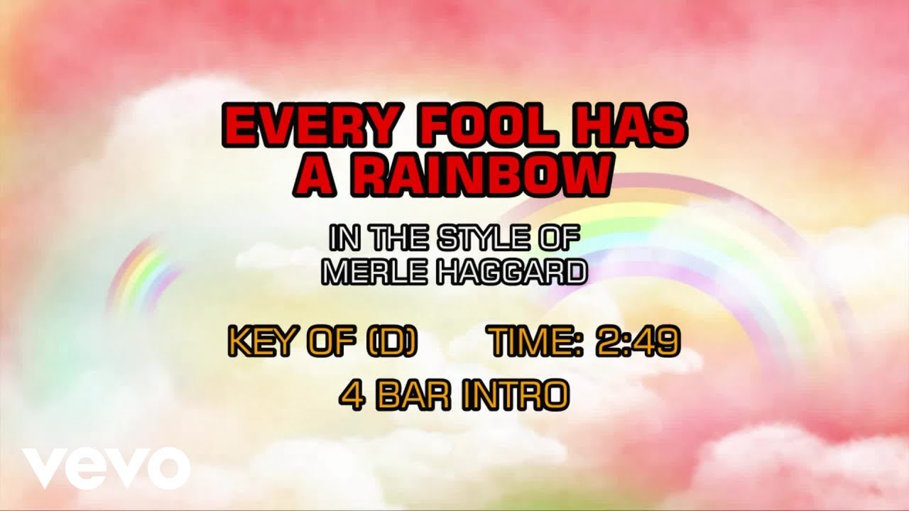 Every Fool Has A Rainbow by Merle Haggard