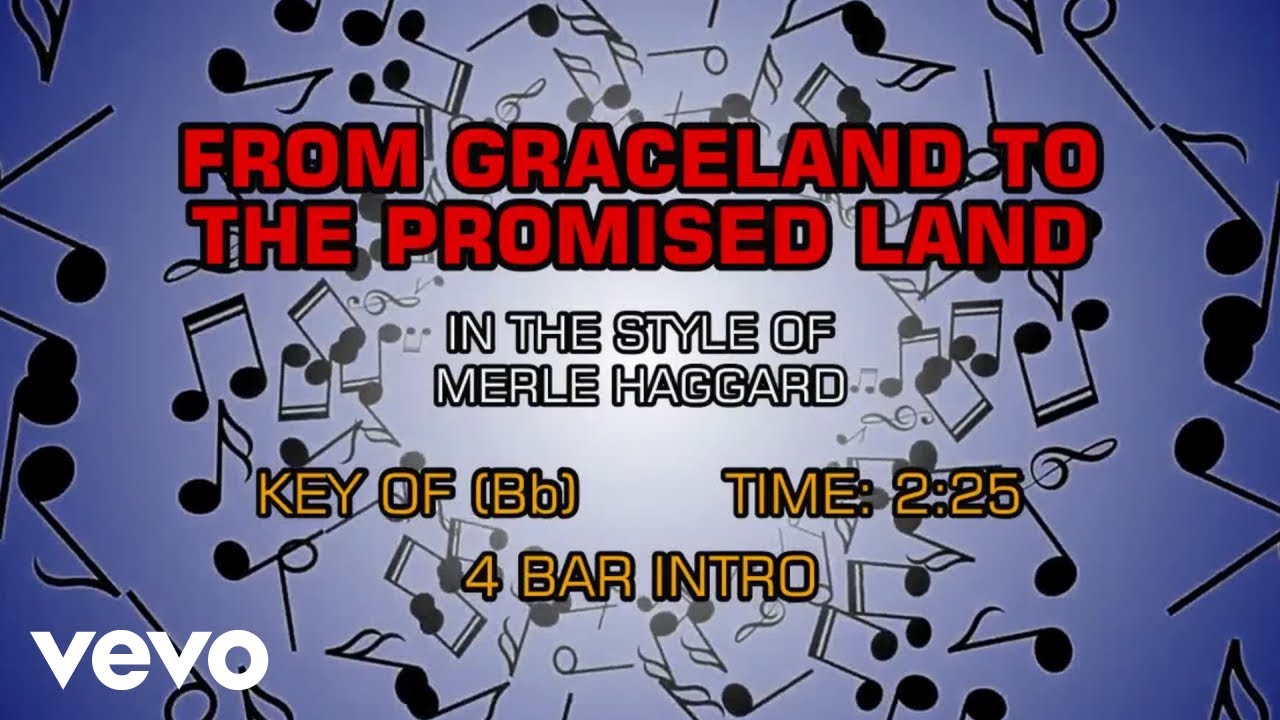 From Graceland To The Promised Land by Merle Haggard