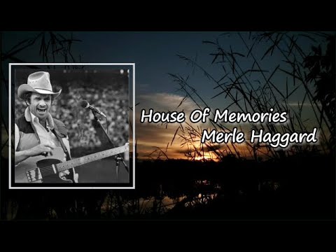 House Of Memories by Merle Haggard