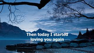 I Started Loving You Again