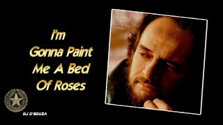 (I'm Gonna Paint Me) A Bed Of Roses