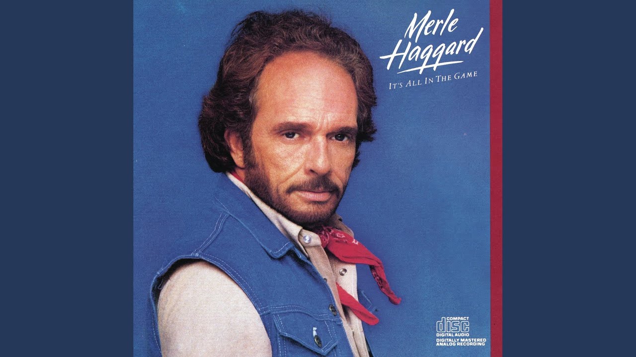 It's All In The Game by Merle Haggard