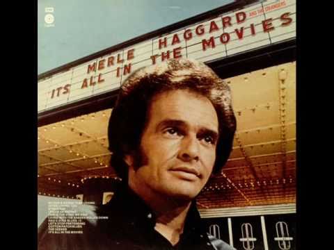 It's All In The Movies by Merle Haggard