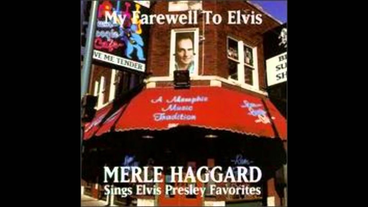 Love Me Tender by Merle Haggard