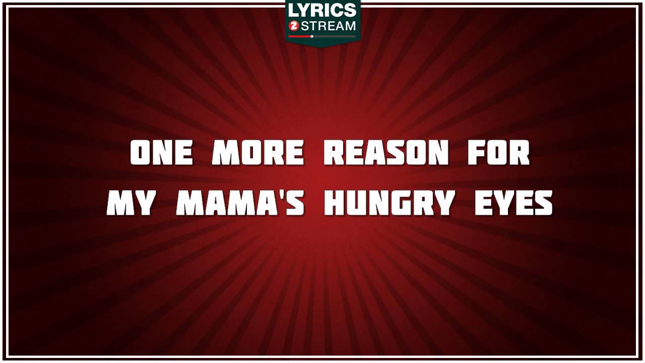 Mama's Hungry Eyes by Merle Haggard