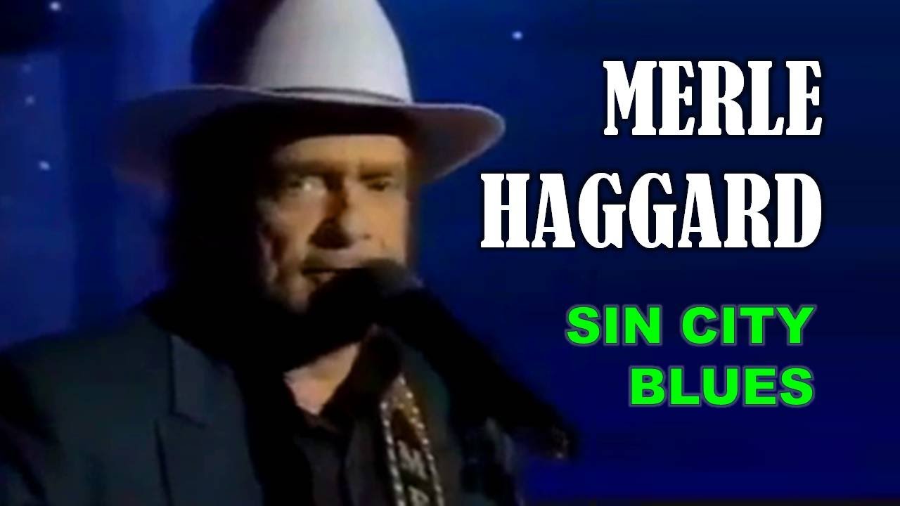 Sin City Blues by Merle Haggard