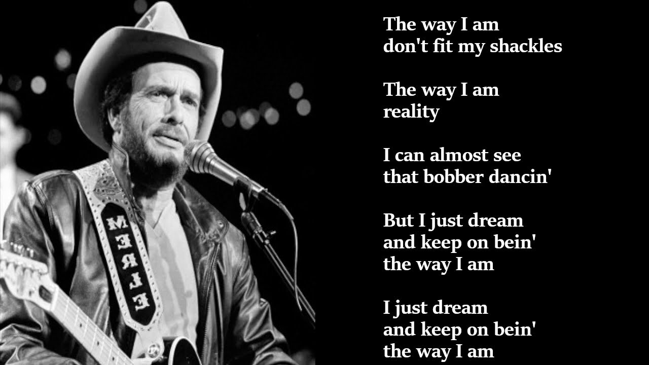 The Way I Am by Merle Haggard