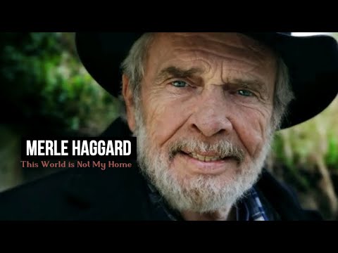 This World Is Not My Home by Merle Haggard