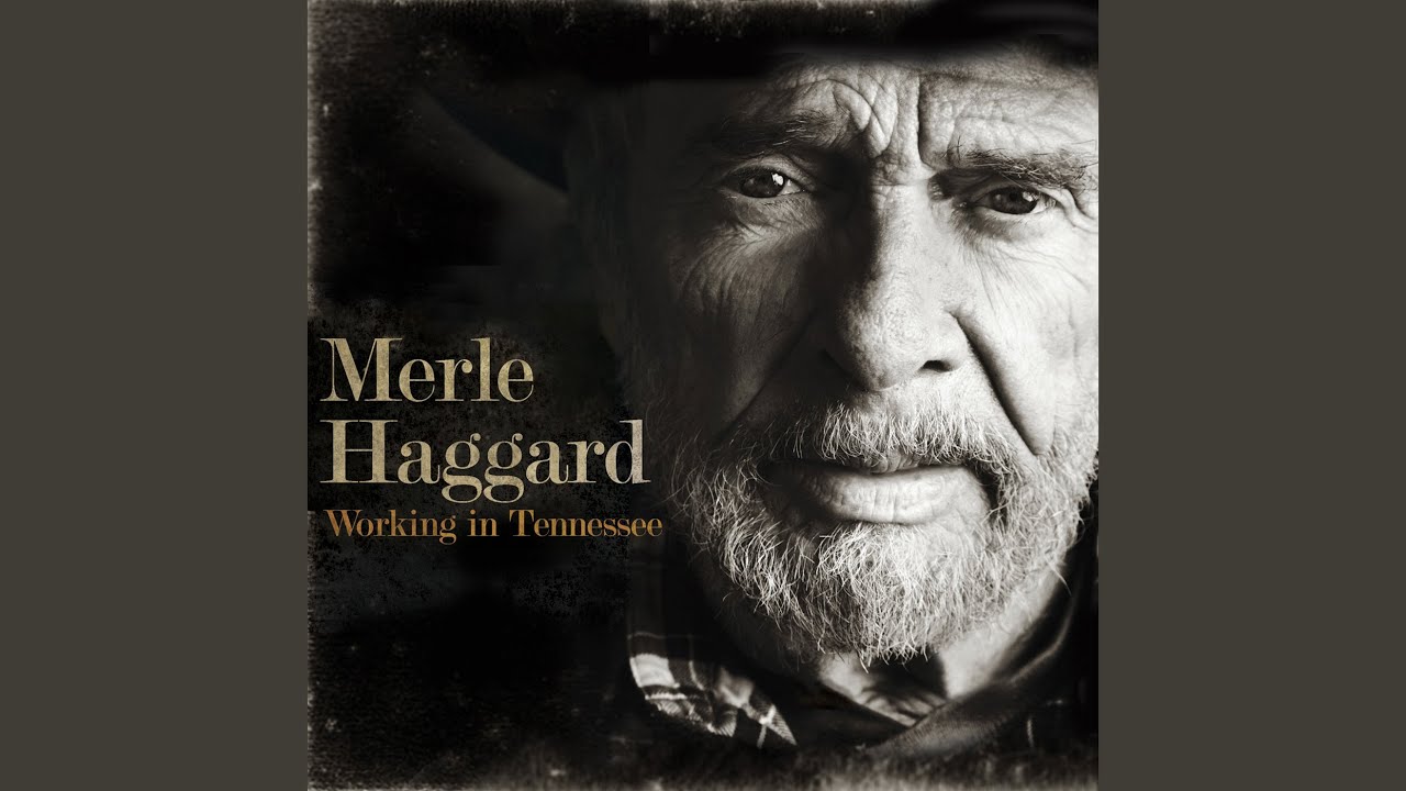 Working In Tennessee by Merle Haggard