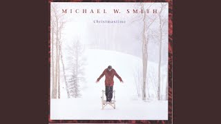 Christmas Waltz by Michael W. Smith