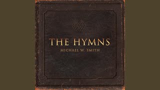 Great Is Thy Faithfulness by Michael W. Smith