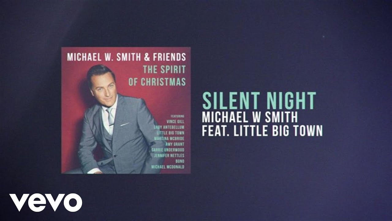 Silent Night by Michael W. Smith