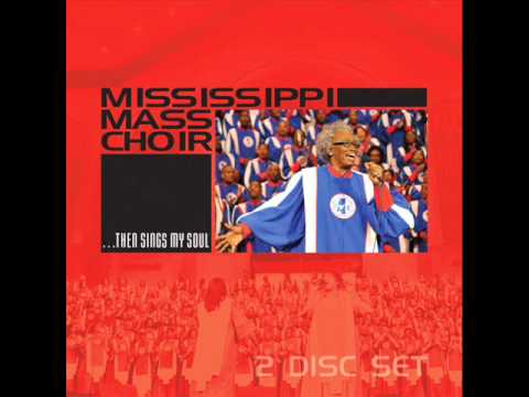 God Made Me by Mississippi Mass Choir