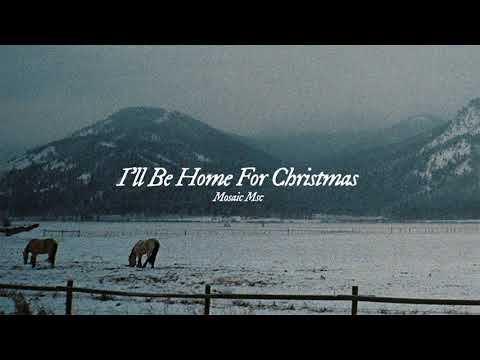 I'll Be Home For Christmas by Mosaic MSC