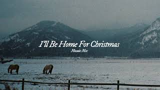 I'll Be Home For Christmas