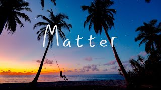 Matter 