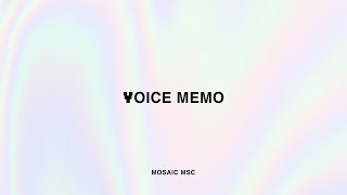 Voice Memo (Heaven On Earth)