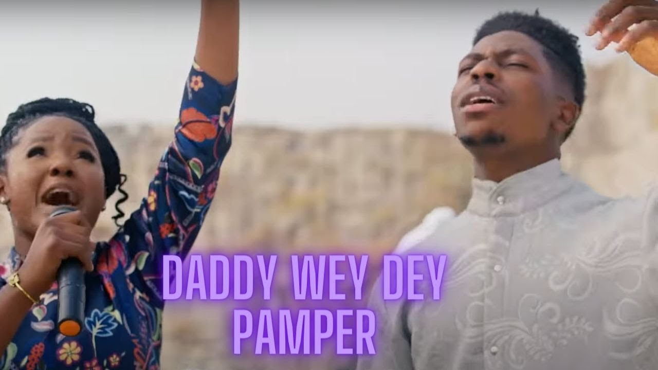 Daddy Wey Dey Pamper (Special Version) by Moses Bliss