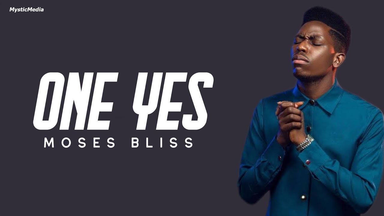 One Yes by Moses Bliss