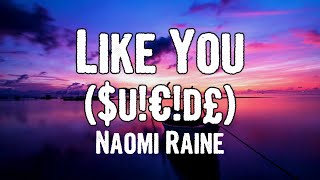 Like You by Naomi Raine