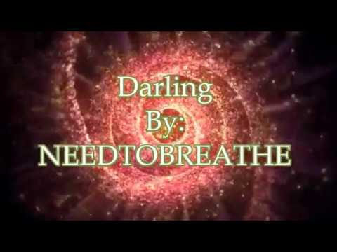 Darling by NeedToBreathe