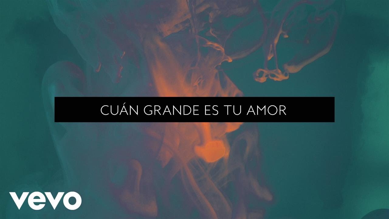 CuÃ¡n Grande Es Tu Amor by Passion