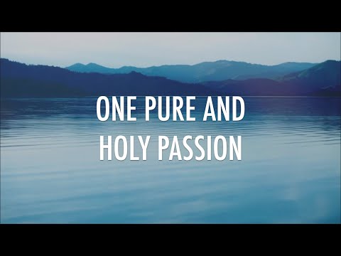 One Pure And Holy Passion by Passion