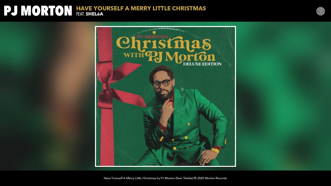 Have Yourself A Merry Little Christmas by PJ Morton