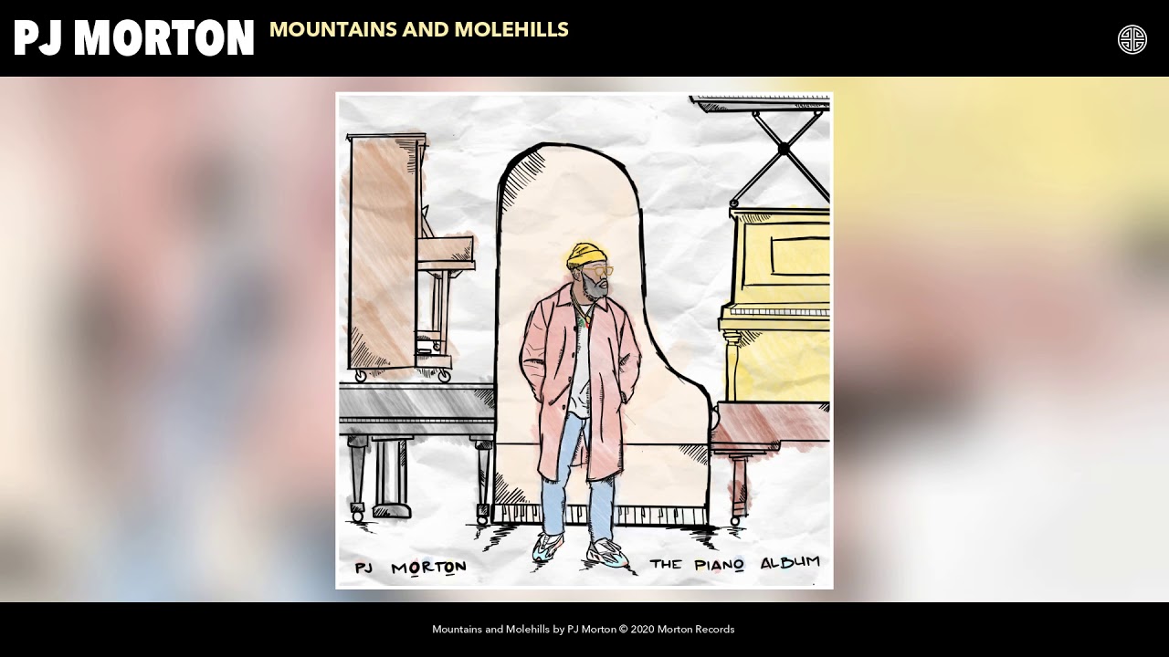 Mountains And Molehills by PJ Morton